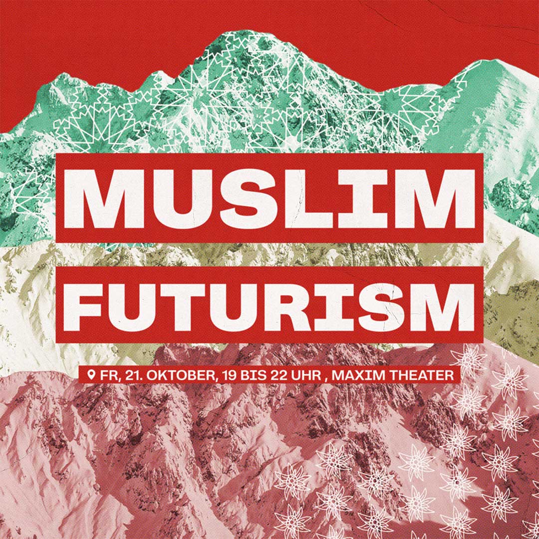 Transalpines Festival: Muslim Futurism
