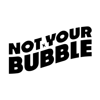 not_your_bubble