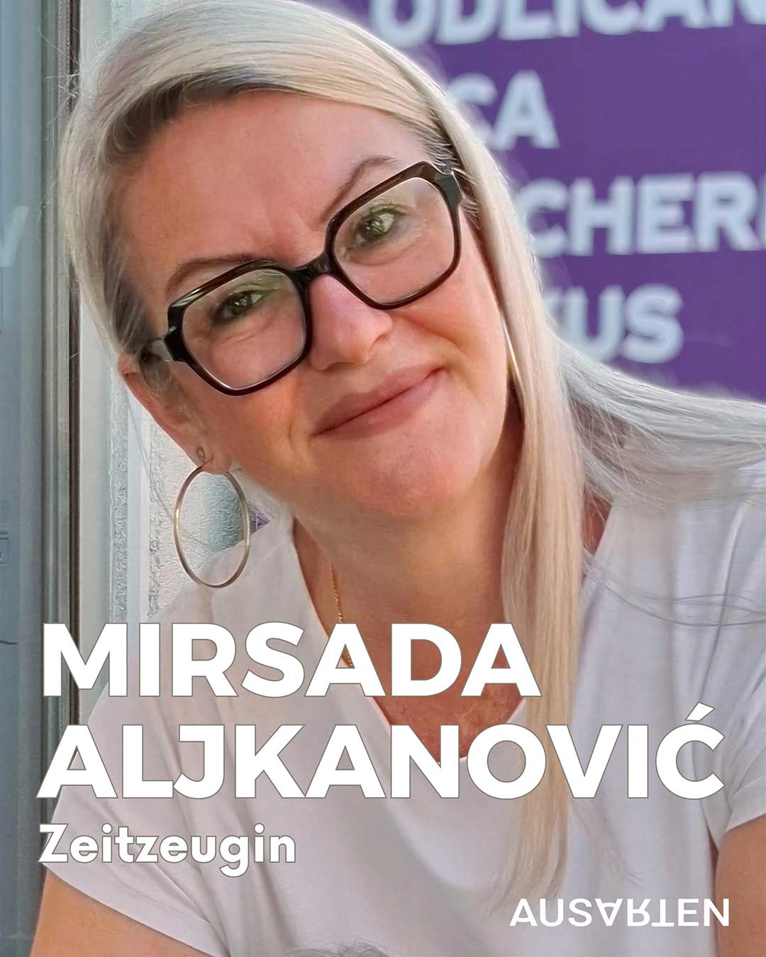 ausarten-Ausstellung-EVERYDAYSREBRENICA-Mirsada