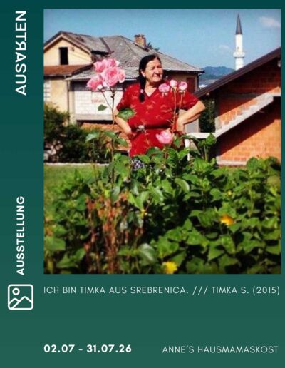 ausarten-Ausstellung-EVERYDAYSREBRENICA-i-am-Timka